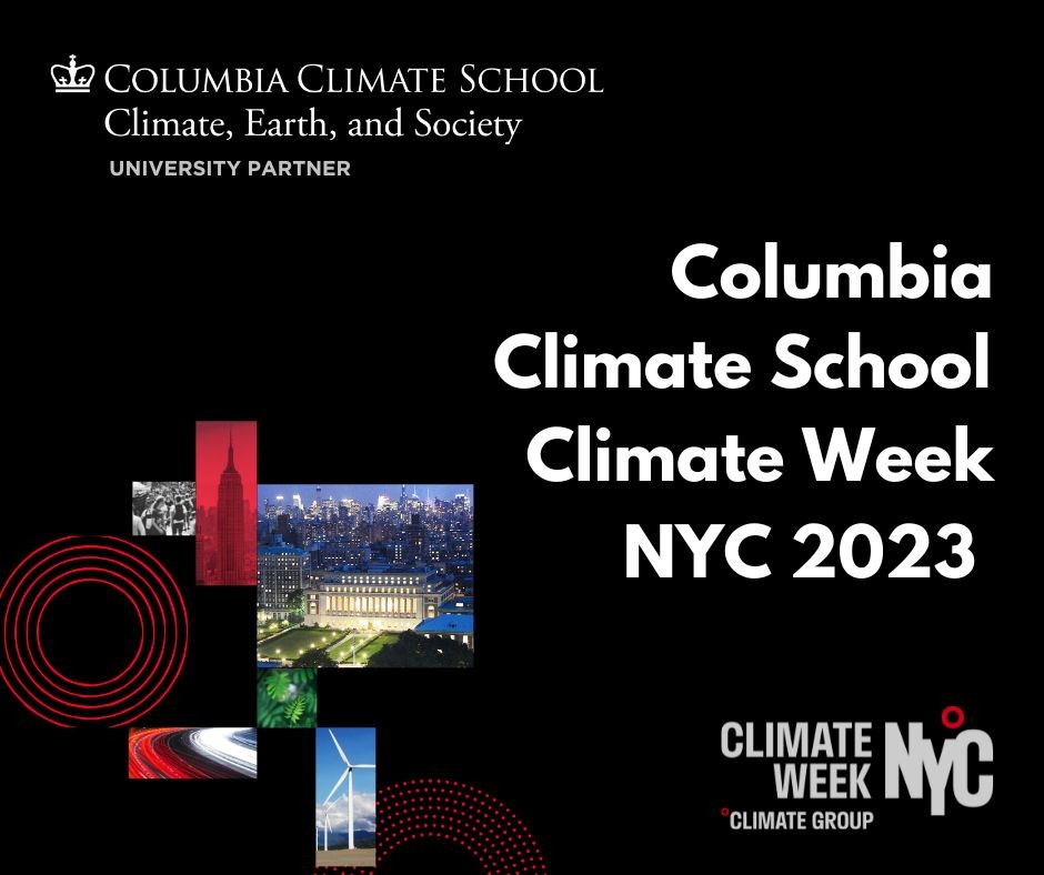 Columbia Climate School Climate Week NYC 202