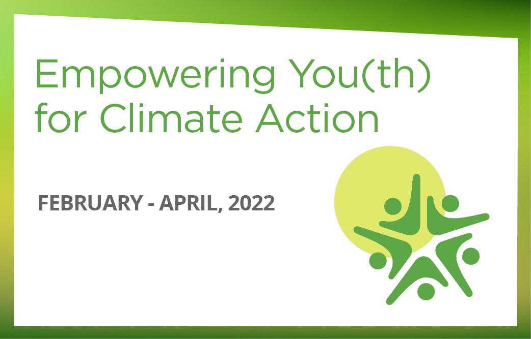 Empowering You(th) for Climate Action (Spring 2022) 