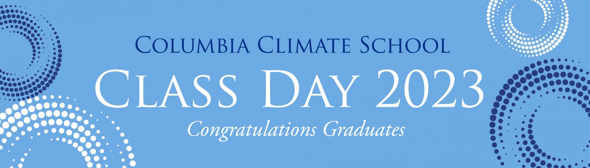 Columbia Climate School Class Day 2023