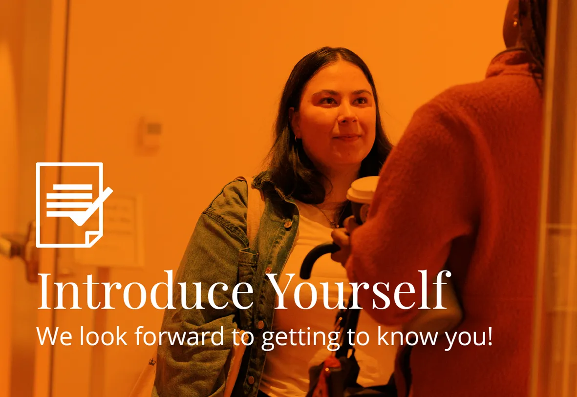 Two people talking with the text Introduce Yourself: We look forward to getting to know you!