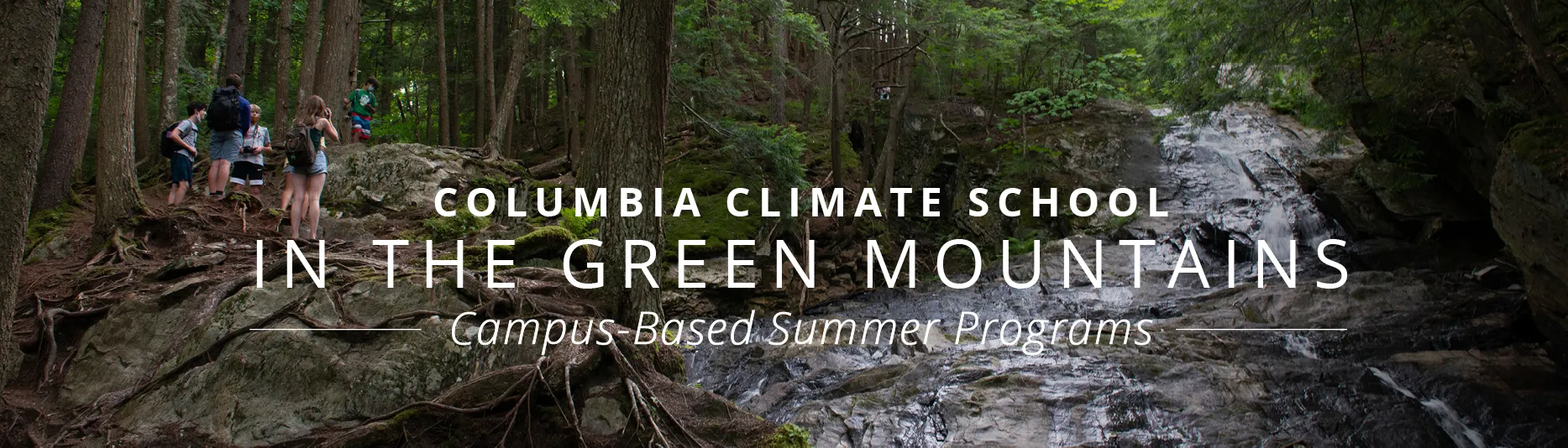 Columbia Climate School in the Green Mountains Campus-Based Summer Program