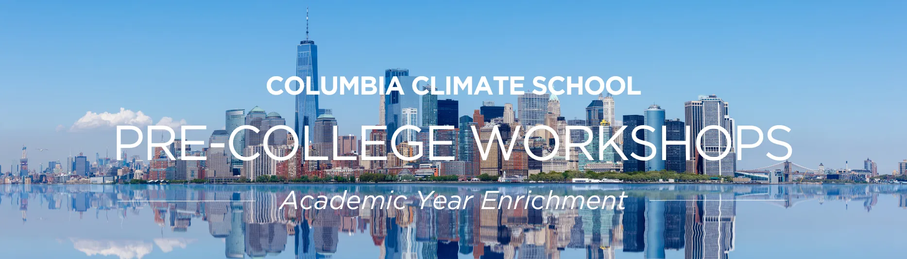 Picture of New York City titled "Columbia Climate School pre-college workshops" 