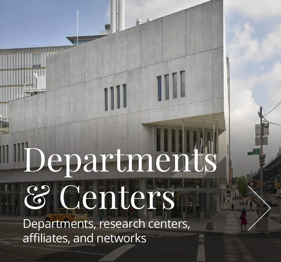 The Columbia Forum with text Departments & Centers: Departments, research centers, affiliates, and networks